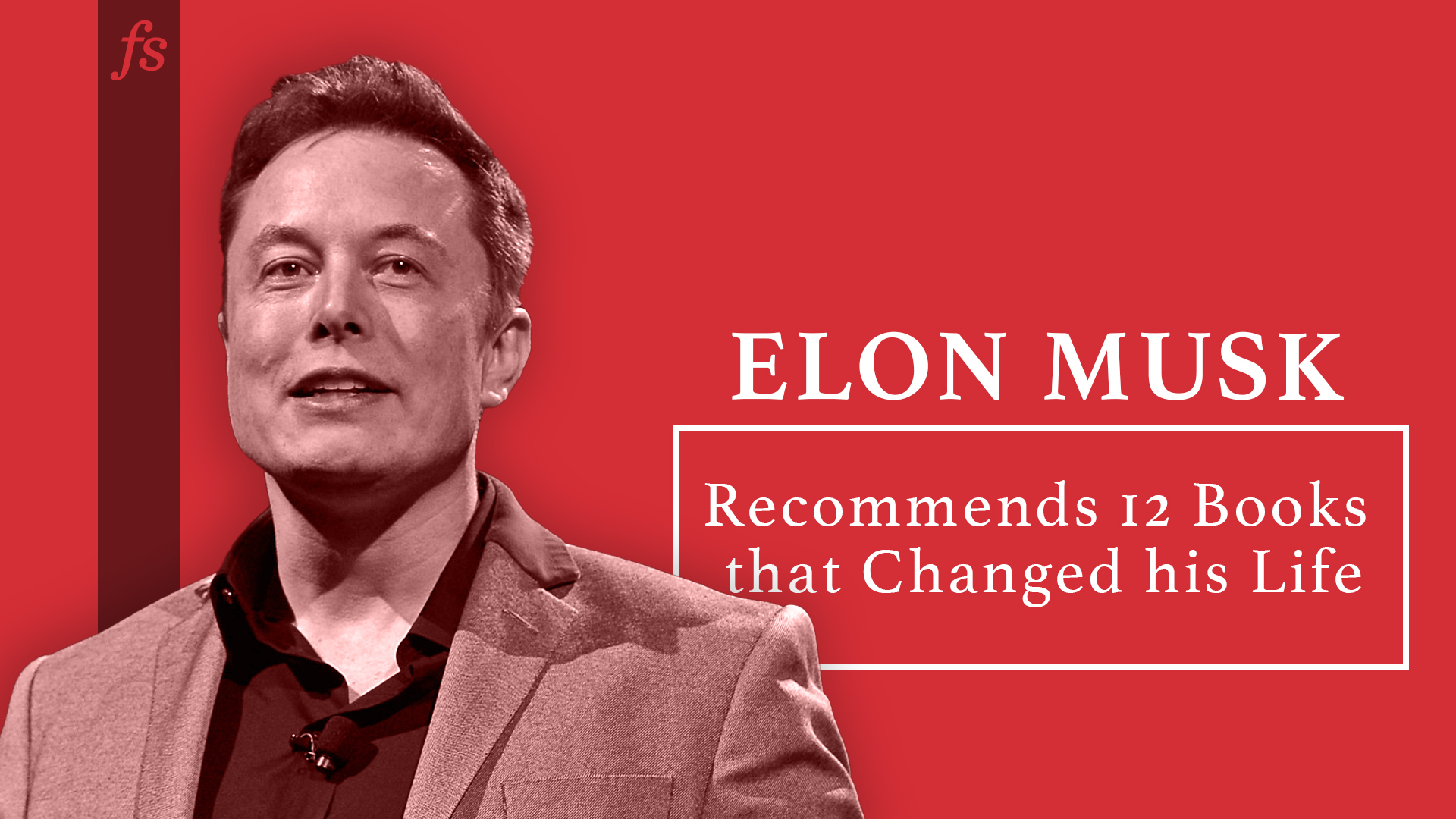 Elon Musk Recommends 12 Books that Changed his Life